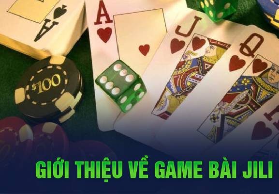 Giới thiệu về game bài JILI Hello88