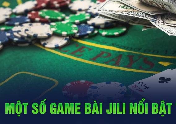 Một số game bài JILI nổi bật tại Hello88